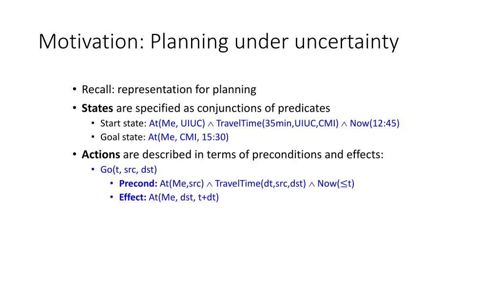 motivation planning under uncertainty