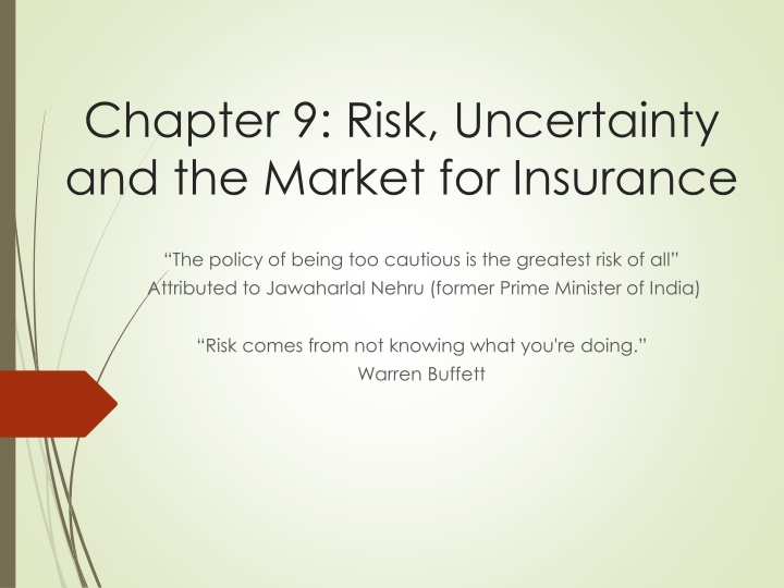 chapter 9 risk uncertainty and the market