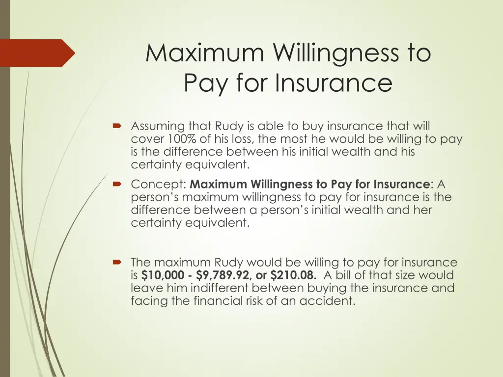 maximum willingness to pay for insurance