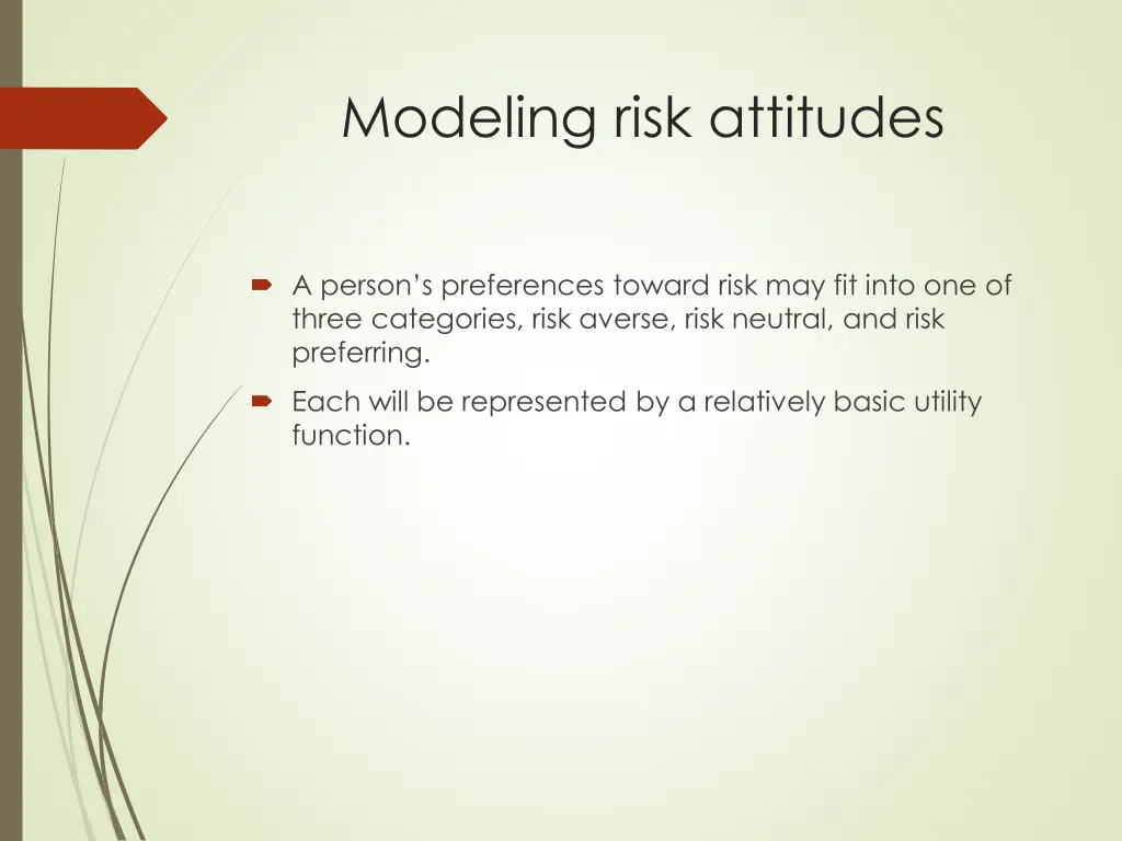 modeling risk attitudes