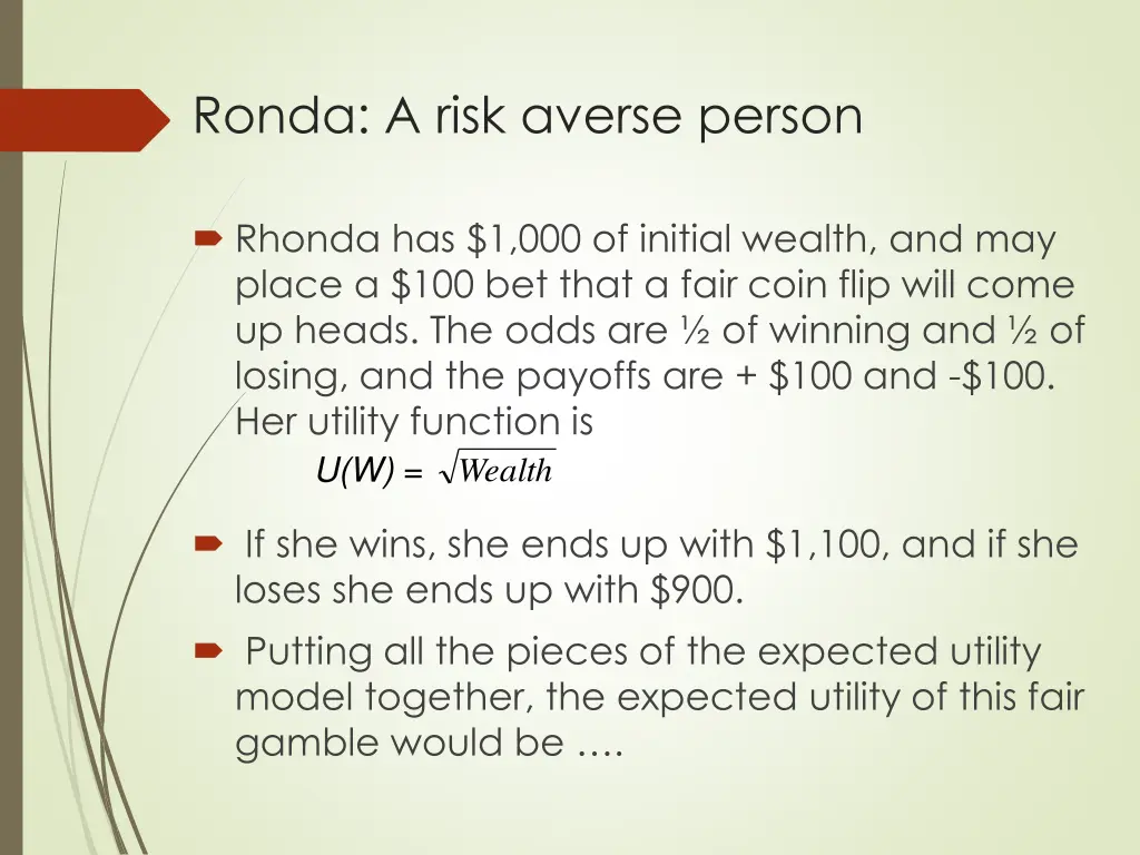 ronda a risk averse person