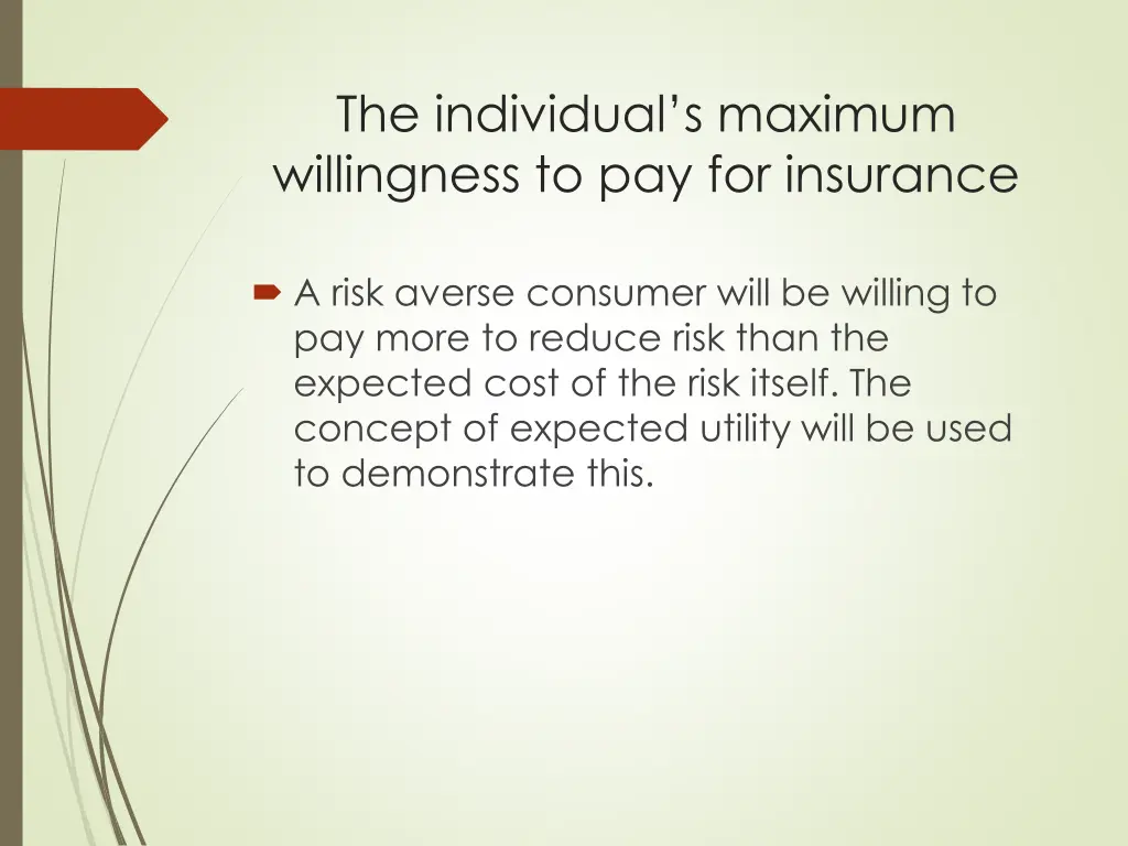 the individual s maximum willingness