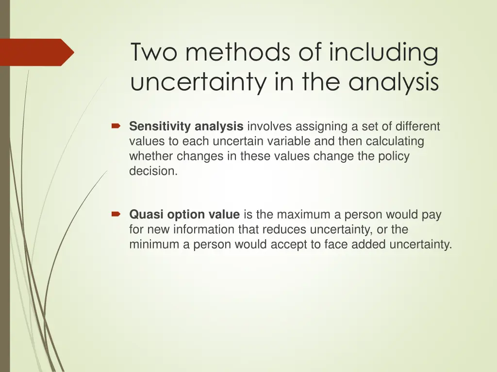 two methods of including uncertainty