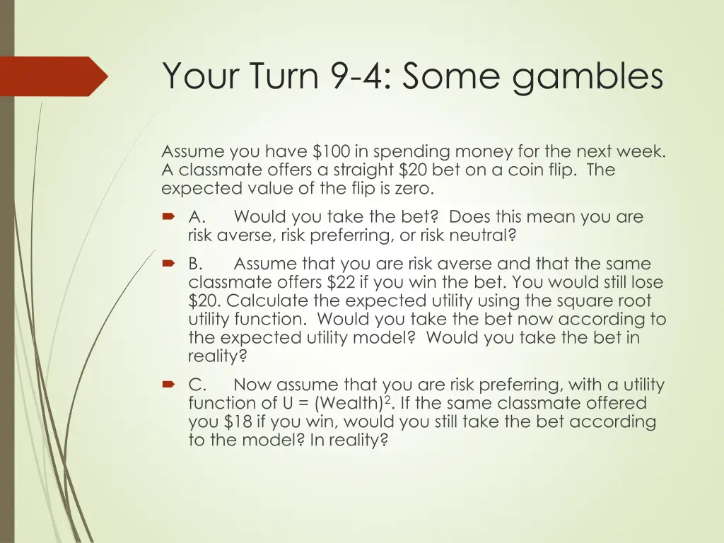 your turn 9 4 some gambles