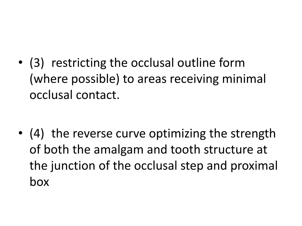 3 restricting the occlusal outline form where