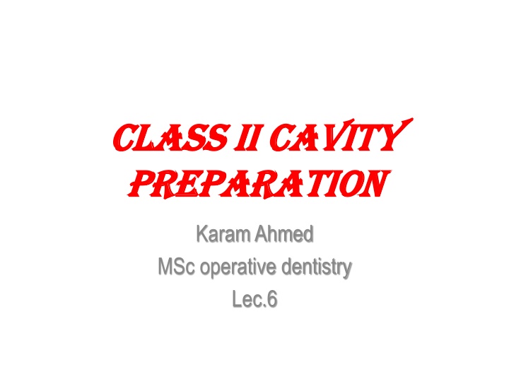 class ii cavity class ii cavity preparation