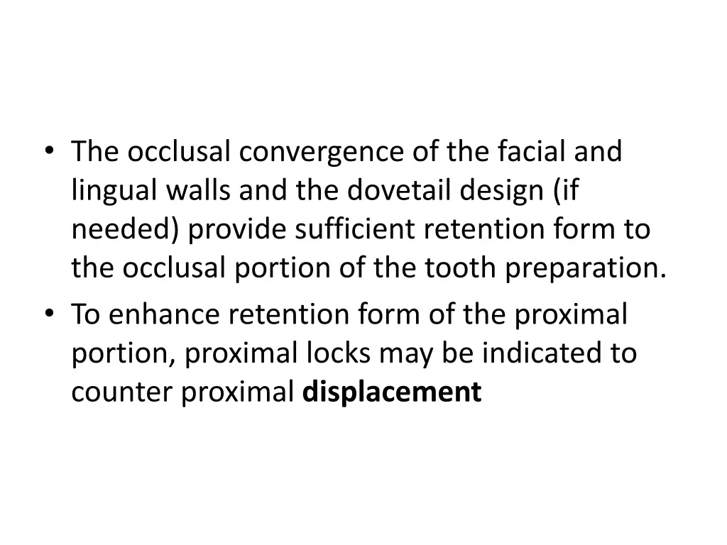 the occlusal convergence of the facial