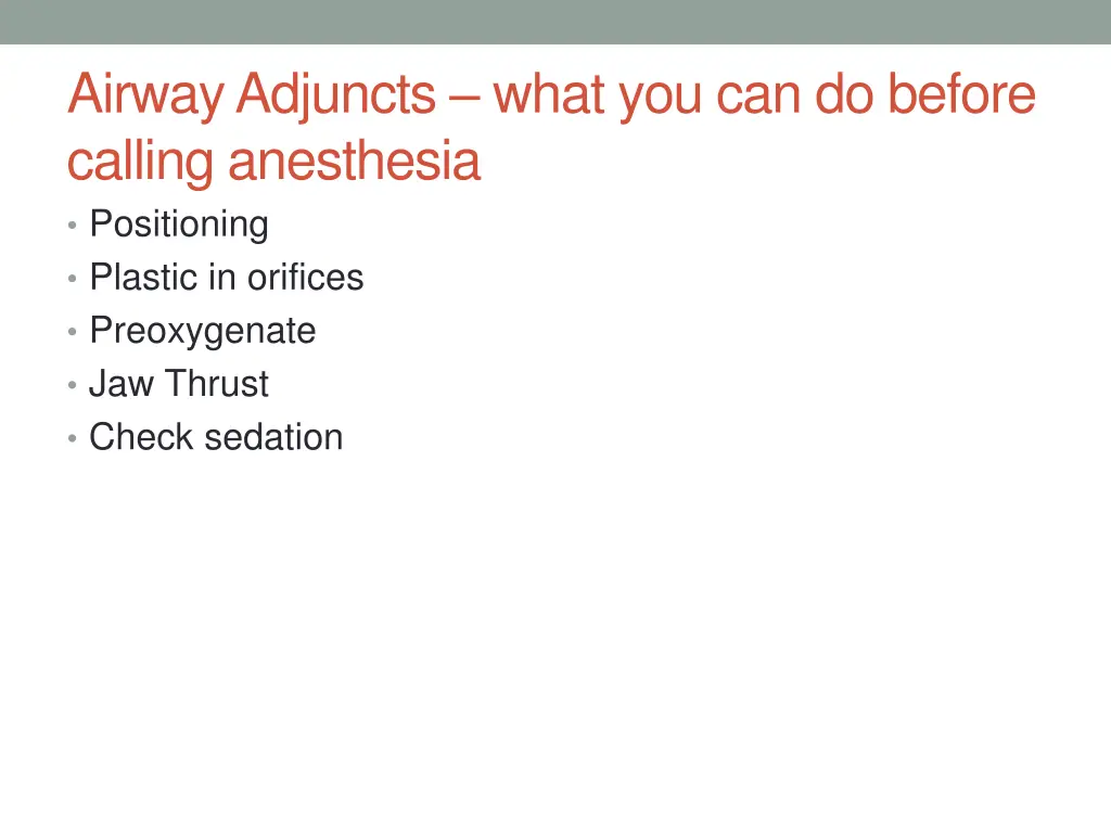 airway adjuncts what you can do before calling