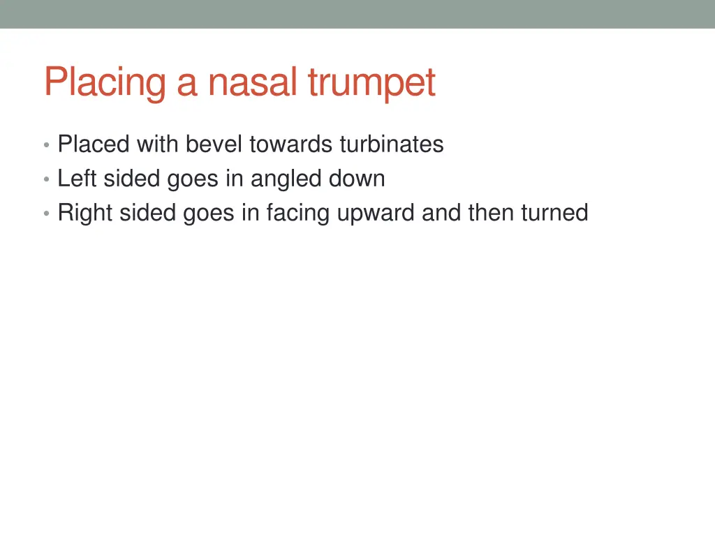 placing a nasal trumpet