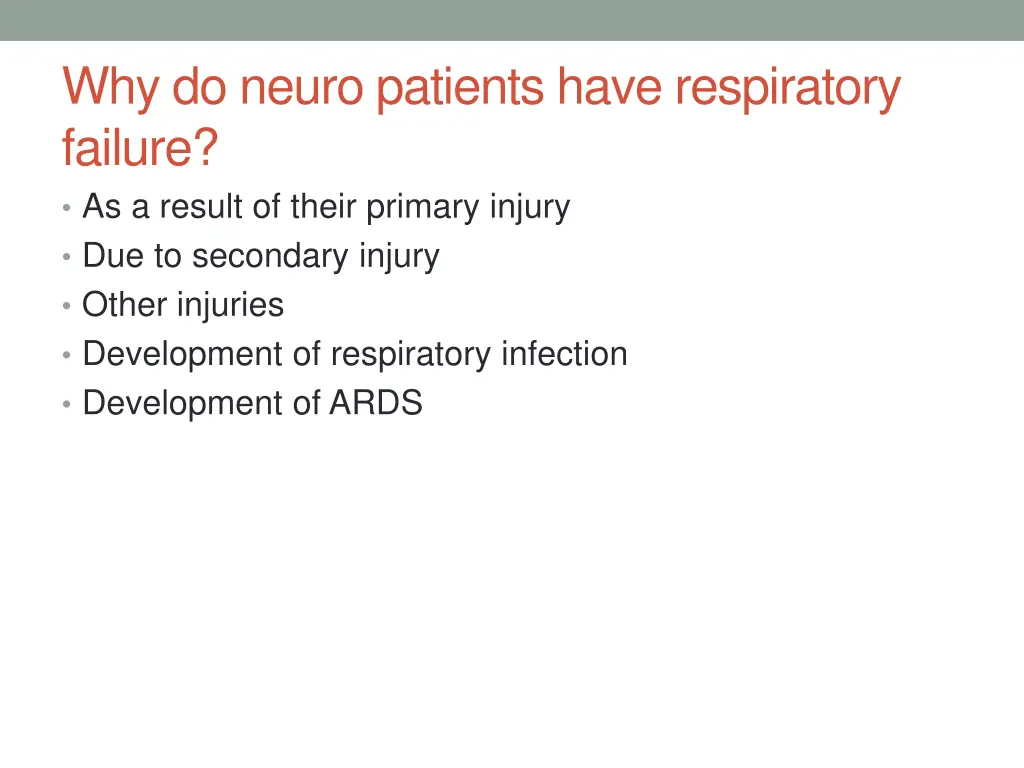 why do neuro patients have respiratory failure