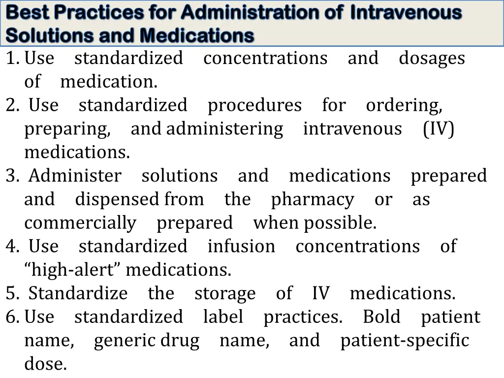 best practices for administration of intravenous