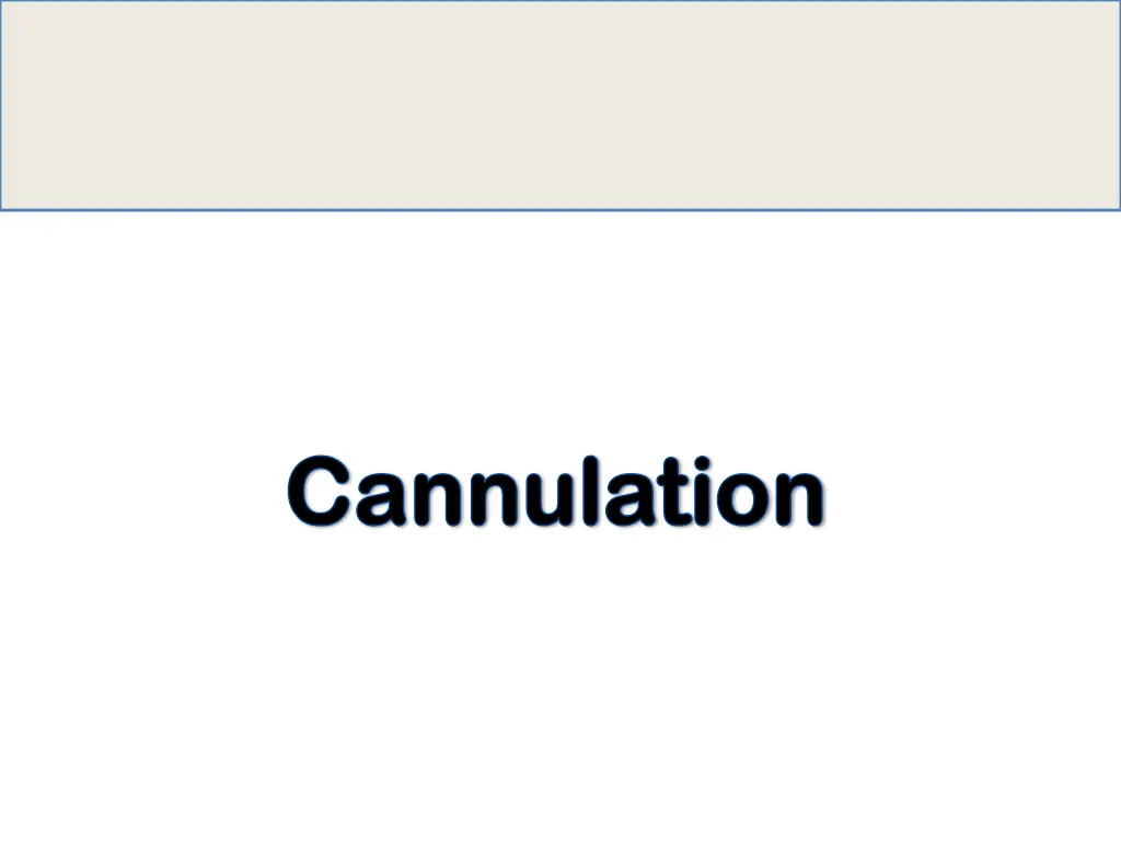 cannulation cannulation