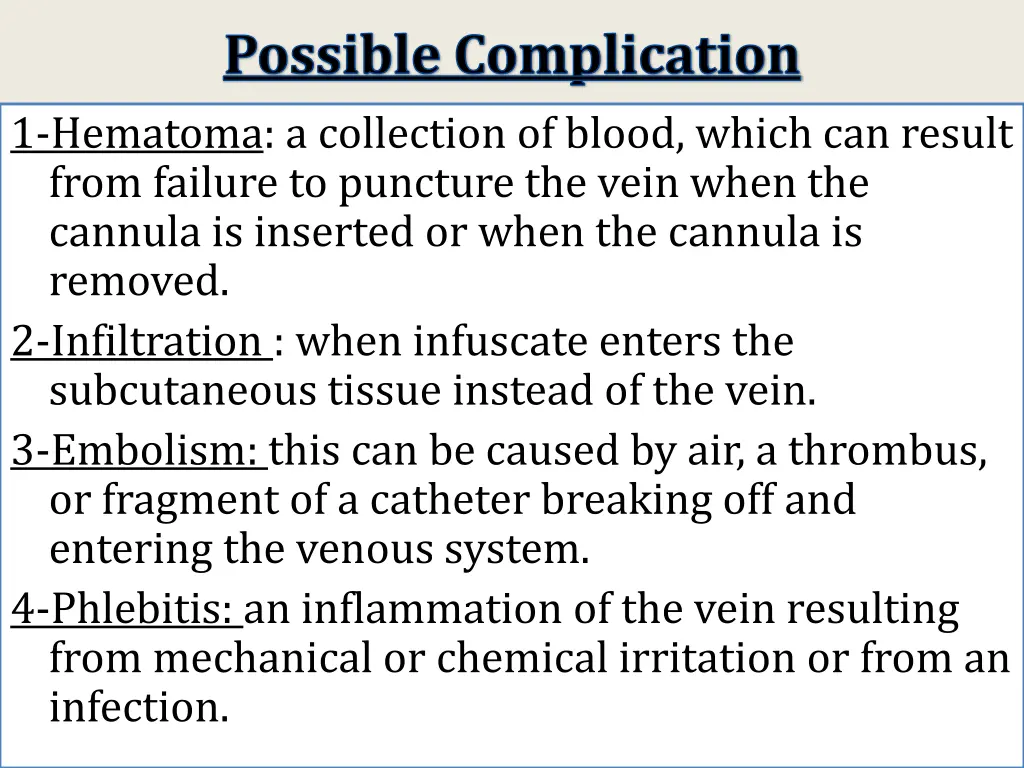 possible complication 1 hematoma a collection