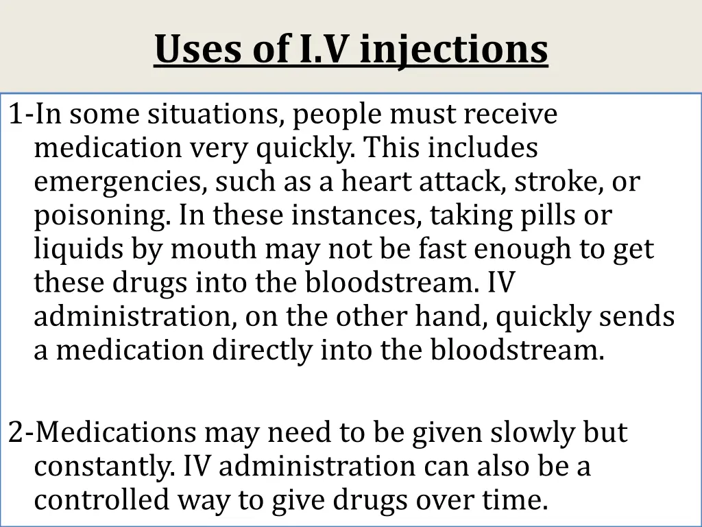 uses of i v injections