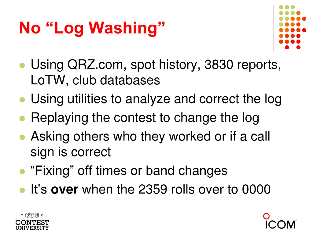 no log washing