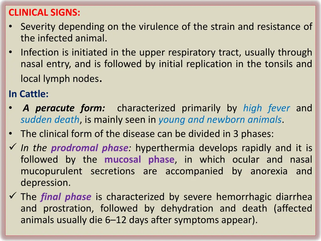 clinical signs severity depending