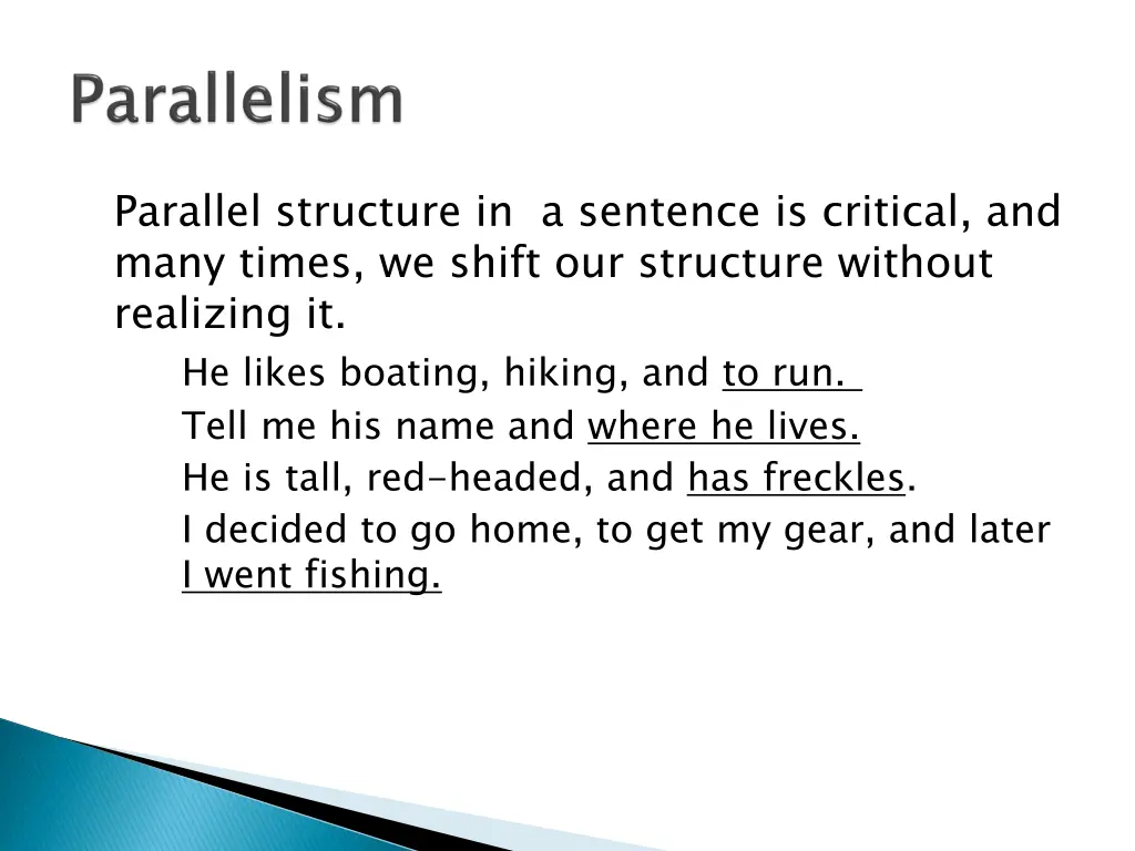 parallel structure in a sentence is critical