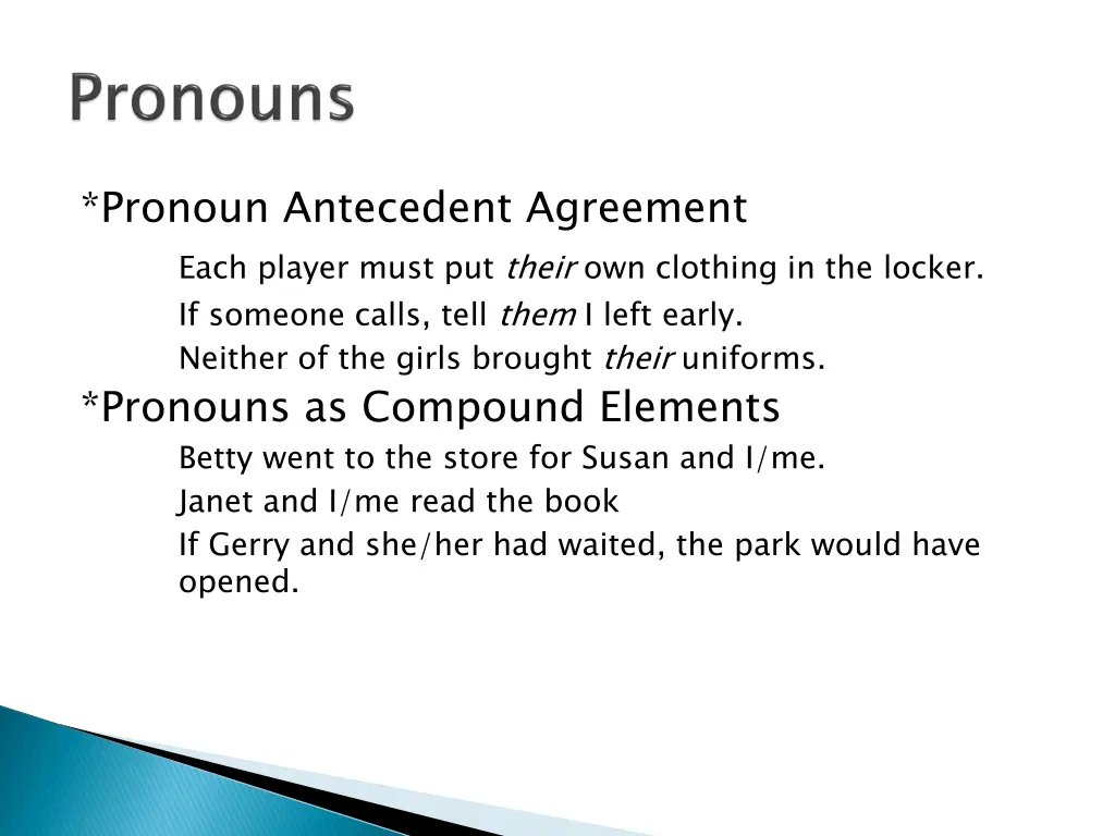 pronoun antecedent agreement each player must