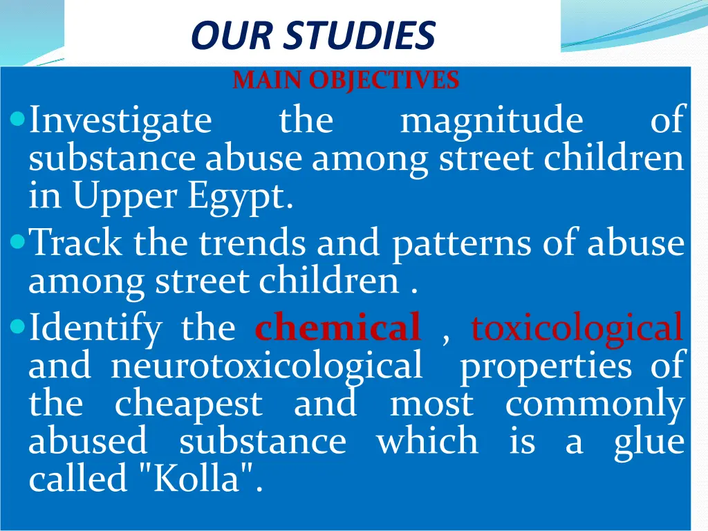 our studies main objectives the