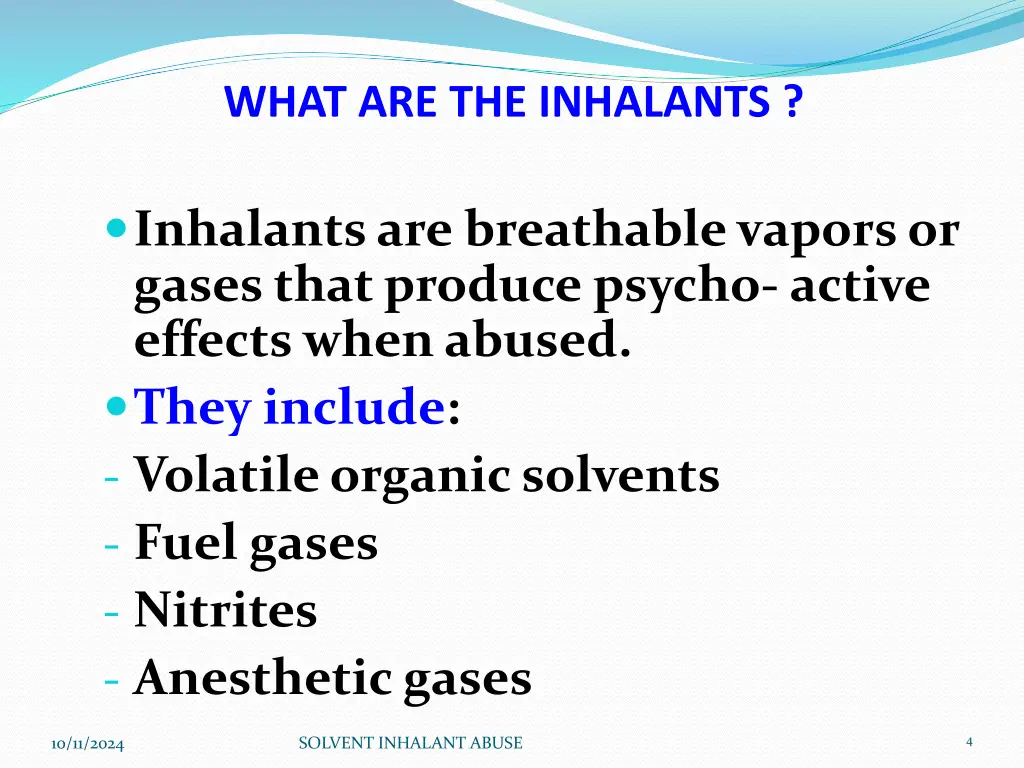 what are the inhalants