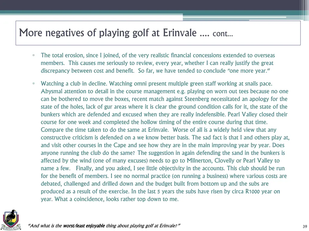 more negatives of playing golf at erinvale cont 1