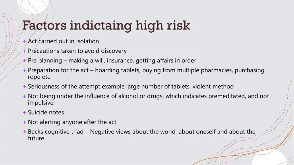 factors indictaing high risk