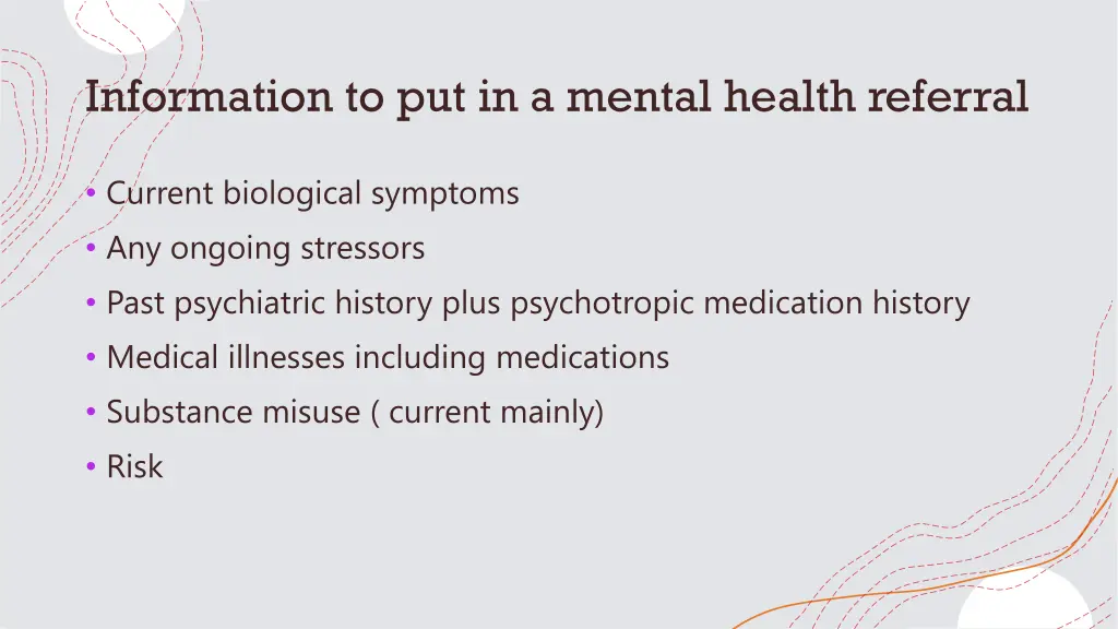 information to put in a mental health referral