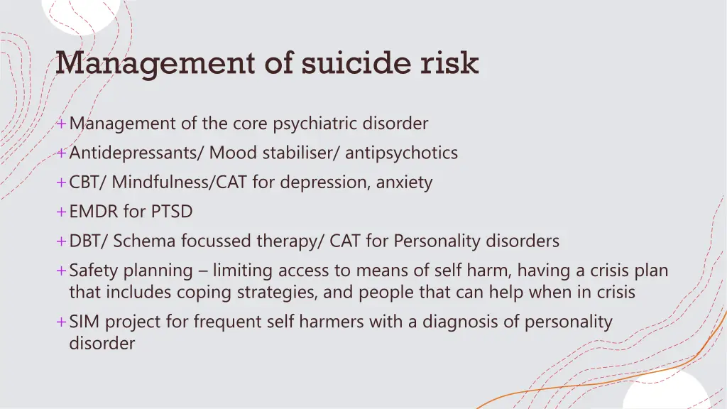 management of suicide risk