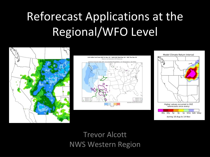 reforecast applications at the regional wfo level