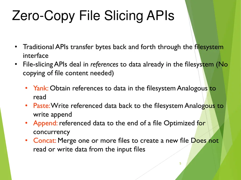 zero copy file slicing apis