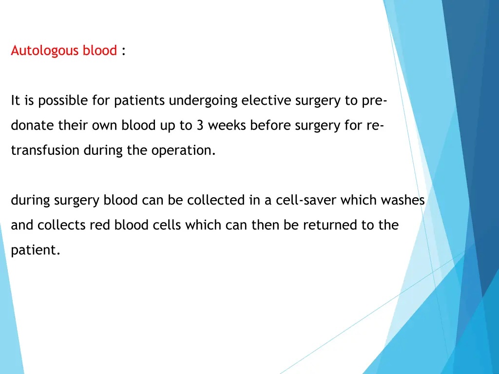 autologous blood