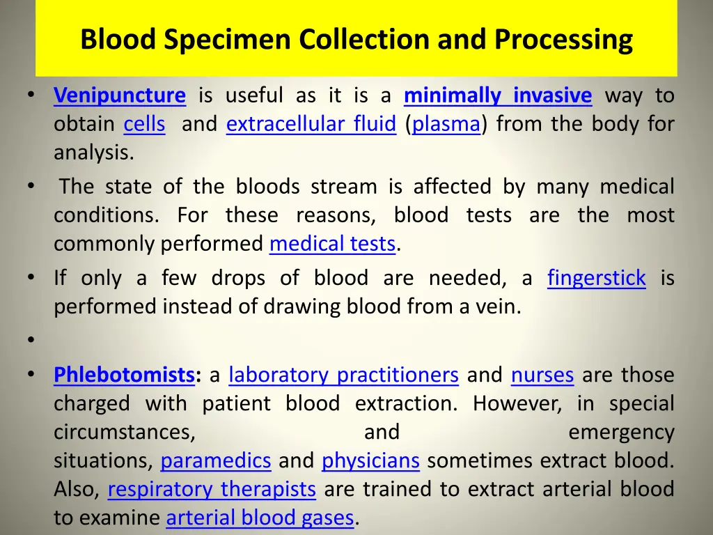 blood specimen collection and processing