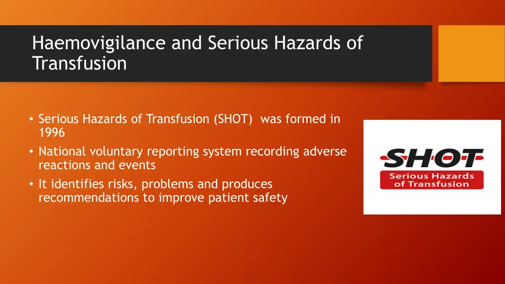 haemovigilance and serious hazards of transfusion