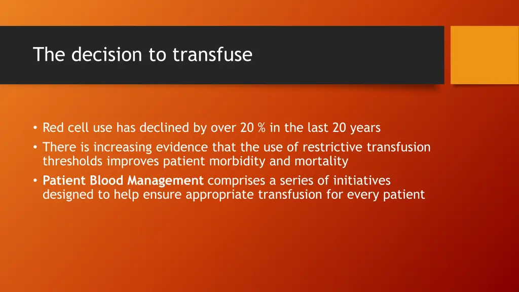 the decision to transfuse