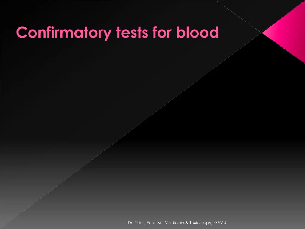 confirmatory tests for blood