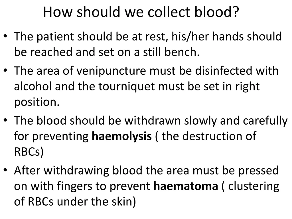 how should we collect blood