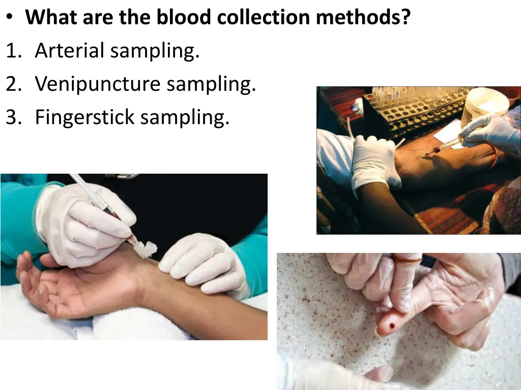 what are the blood collection methods 1 arterial