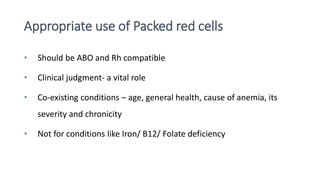 appropriate use of packed red cells appropriate