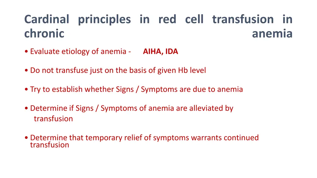 cardinal principles in red cell transfusion