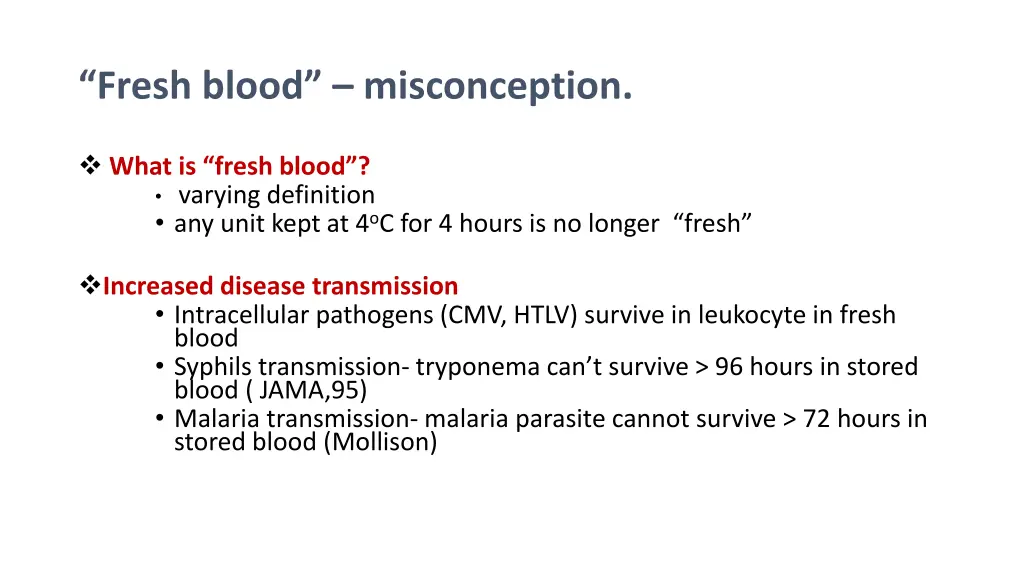 fresh blood misconception