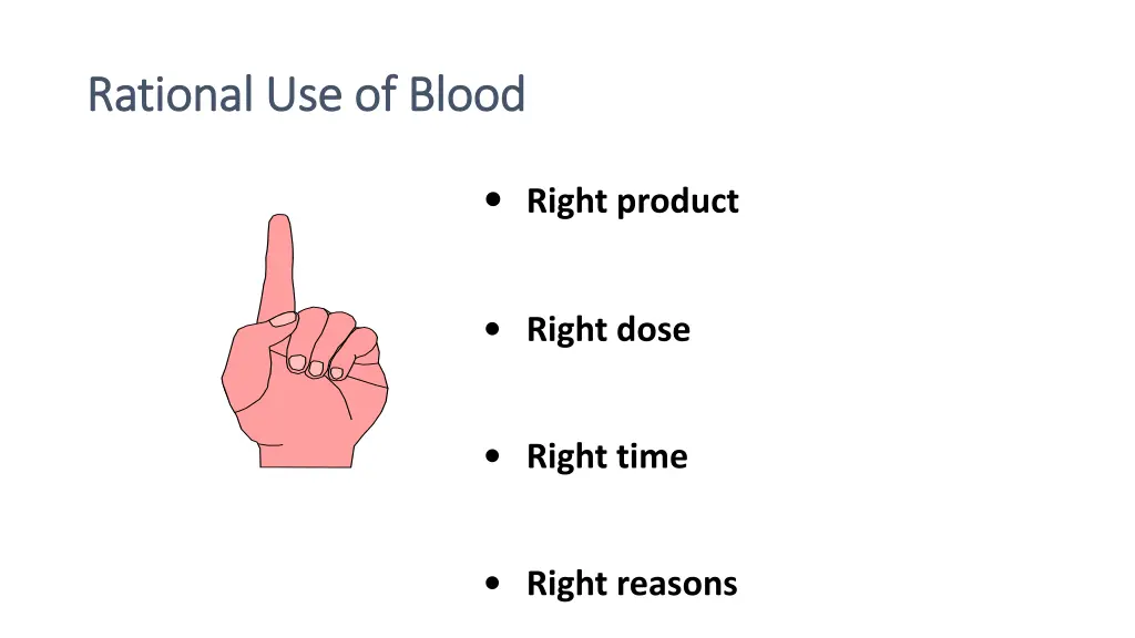 rational use of blood rational use of blood