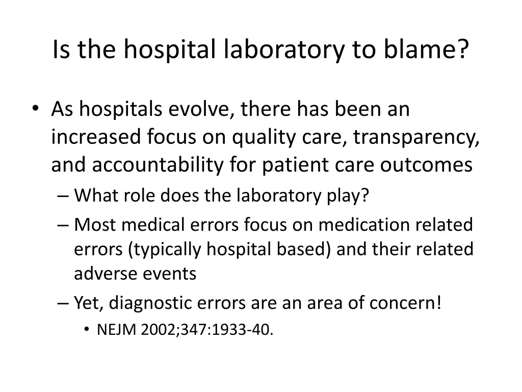 is the hospital laboratory to blame