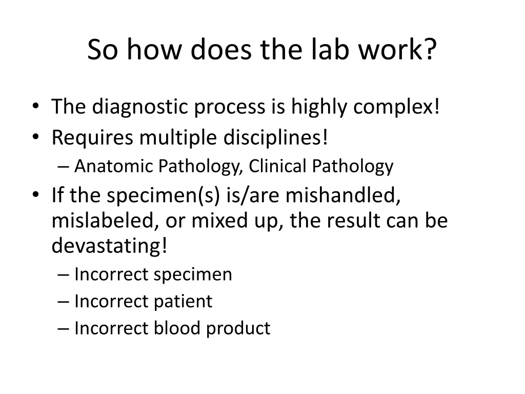 so how does the lab work