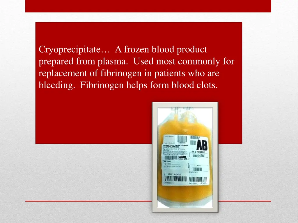 cryoprecipitate a frozen blood product prepared