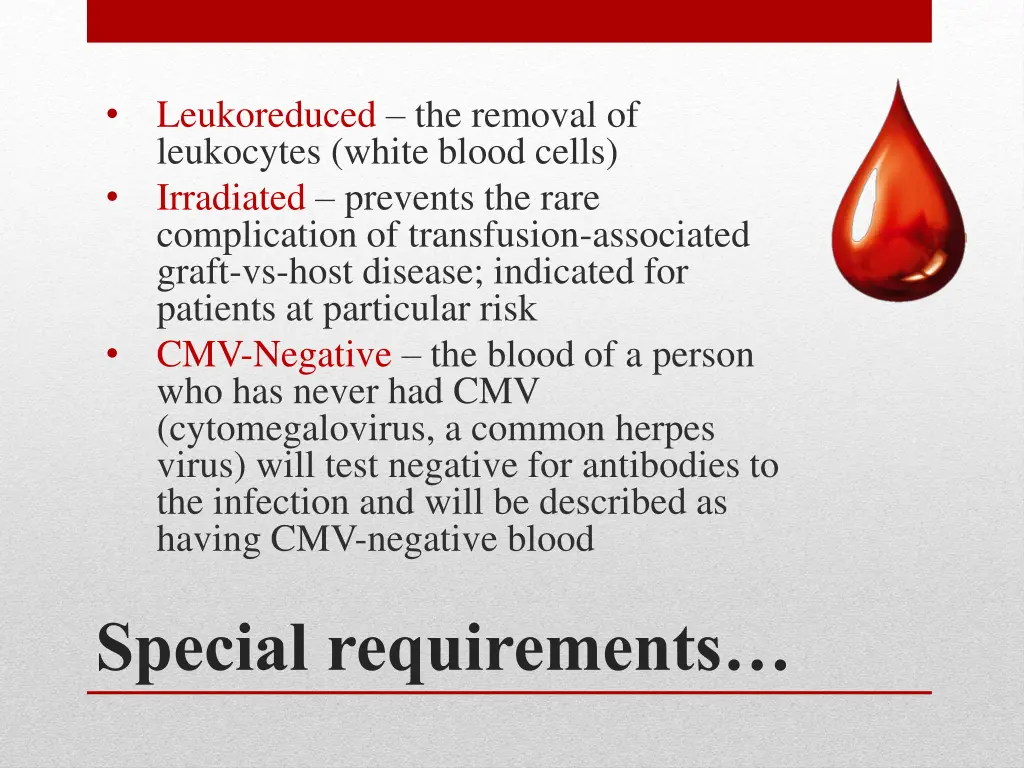 leukoreduced the removal of leukocytes white