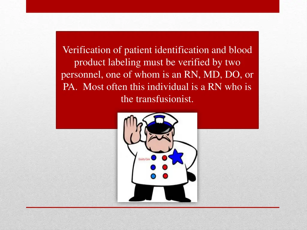 verification of patient identification and blood