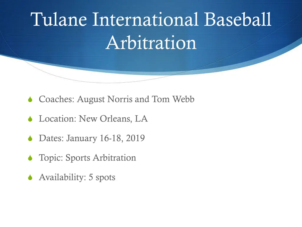 tulane international baseball arbitration