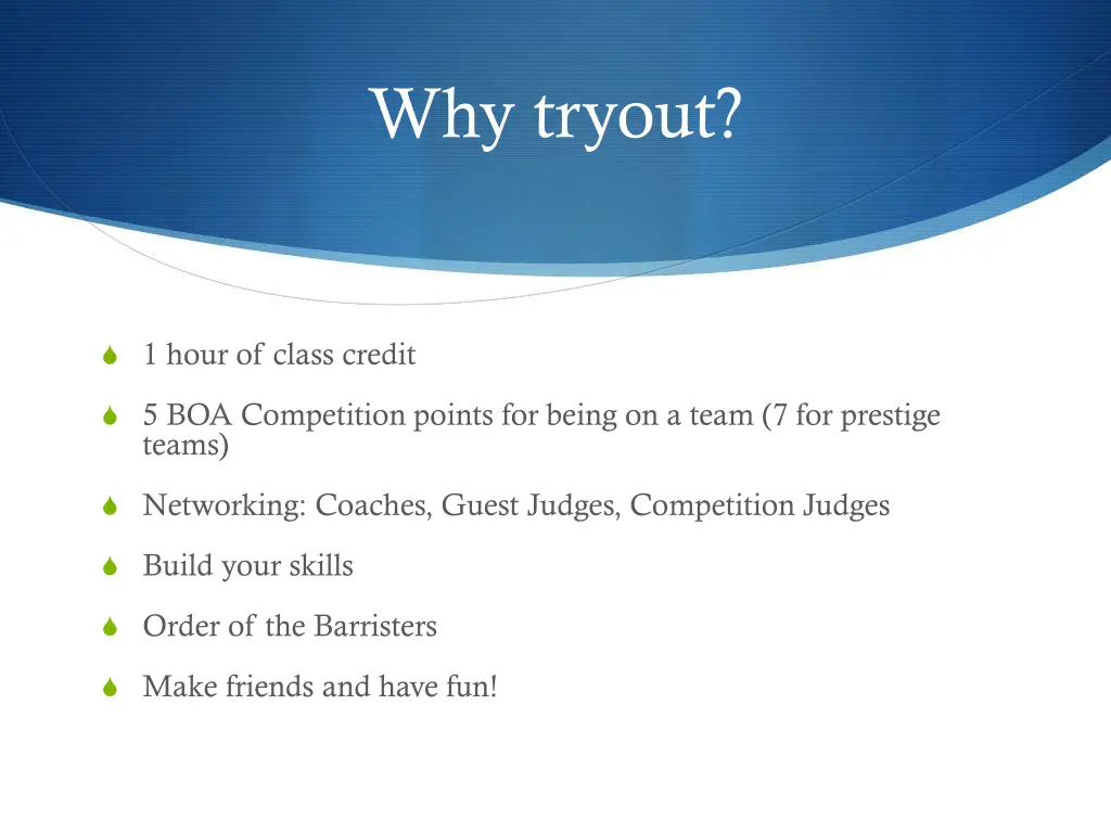 why tryout