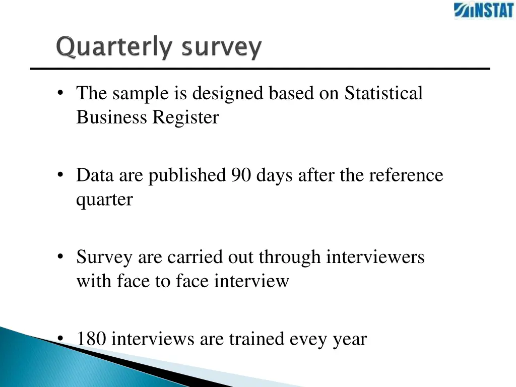 the sample is designed based on statistical