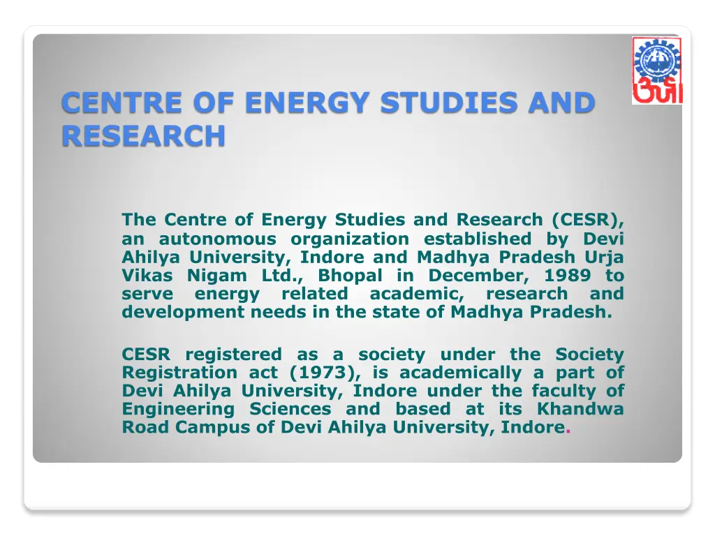 centre of energy studies and research